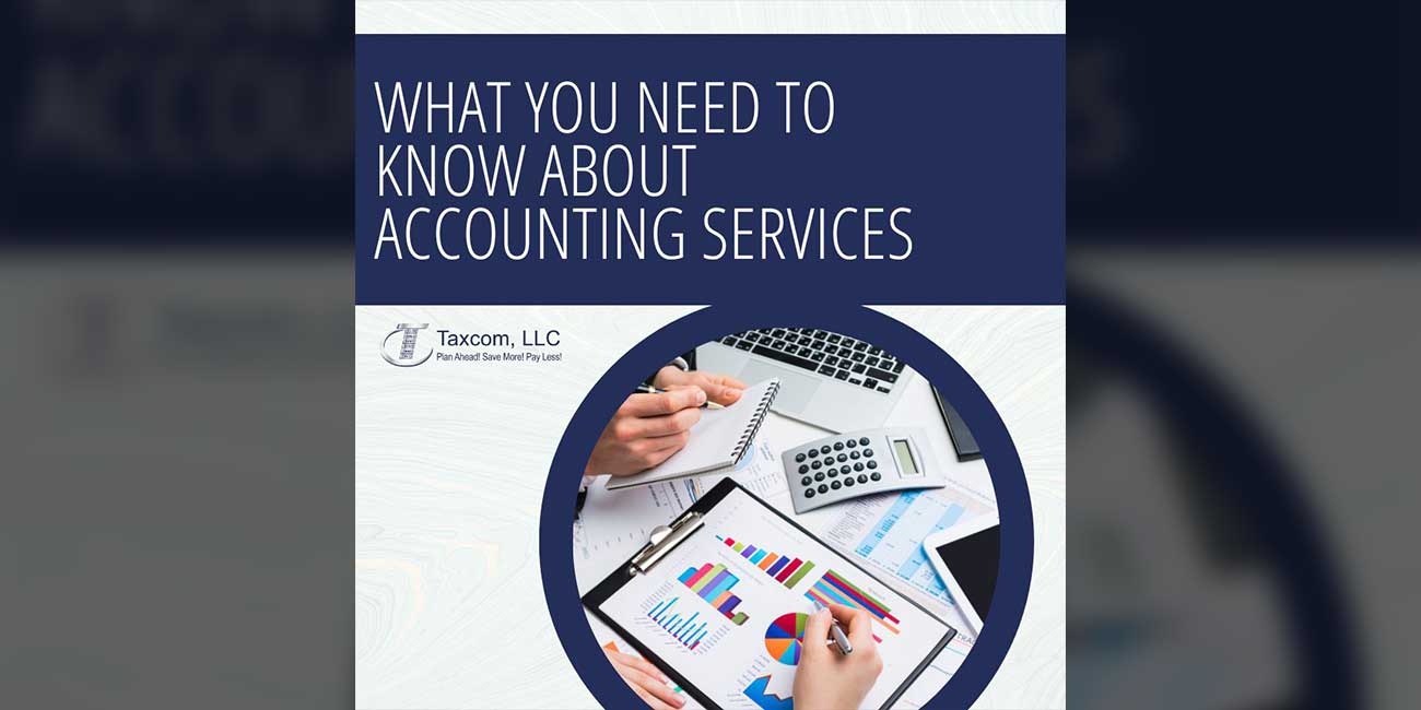 What You Need to Know About Accounting Services