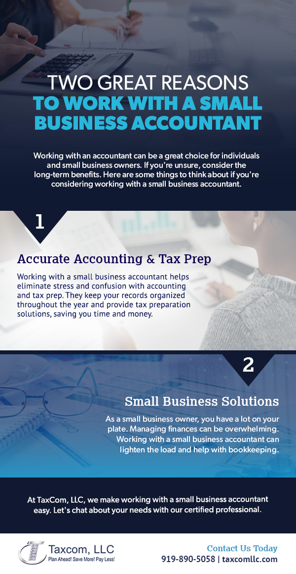 Two Great Reasons to Work with a Small Business Accountant 